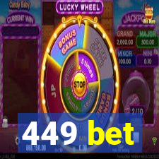 449 bet
